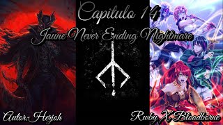 Rwby & Bloodborne Fanfic: Jaune Never Ending Nightmare [Capítulo 14]