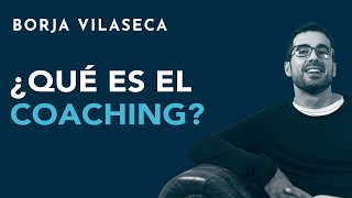 ¿Qué es el coaching?