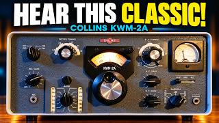 Collins KWM-2A: Hear This Classic HF Radio | PM-2