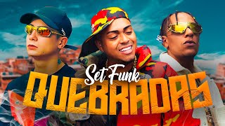 SET FUNK QUEBRADAS - Mc Lipi, Mc Paulin da Capital, Mc Kadu , Mc Lele JP, Mc Ryan SP - 2024