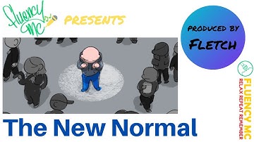 The New Normal by Fluency MC with music by Fletch