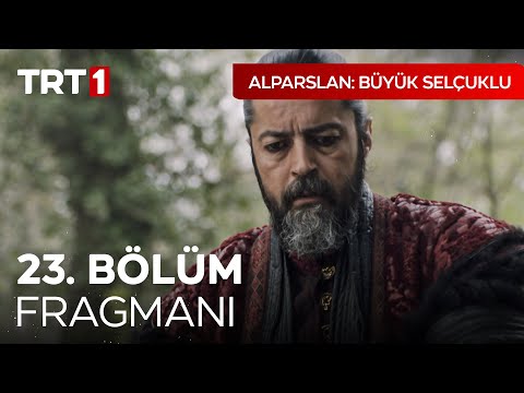 Alparslan: Büyük Selçuklu 23. Bölüm Fragmanı