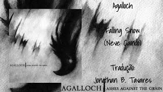 Agalloch - Falling Snow (Tradução)