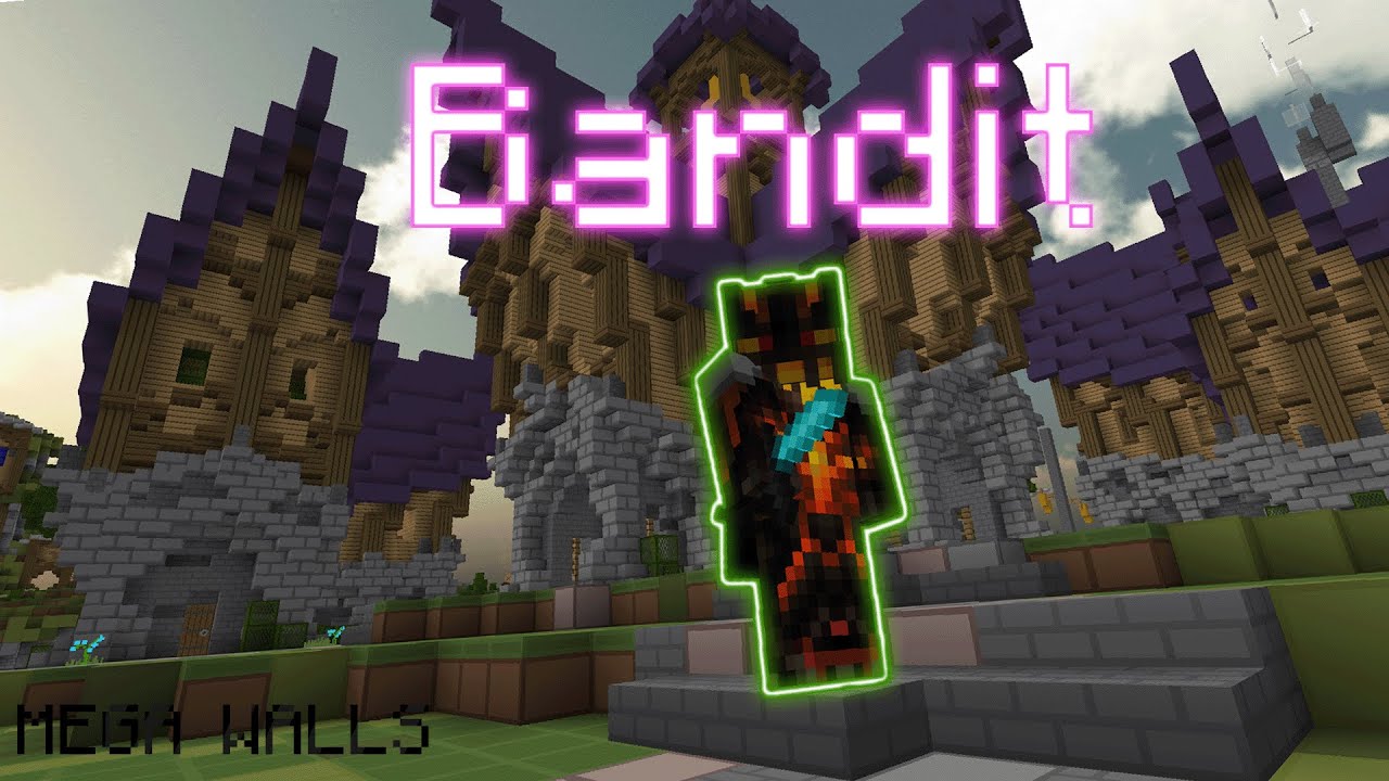 BANDIT - MEGA WALLS