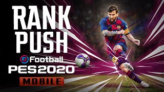 RANK PUSH #TOP100 (LOCAL RANKING) | PES 2020 MOBILE