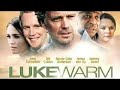 Lukewarm  full christian movie