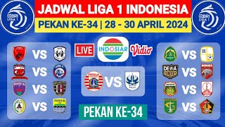 Jadwal Liga 1 2024 Pekan ke 34 - Jadwal Liga 1 2023 Terbaru Hari ini