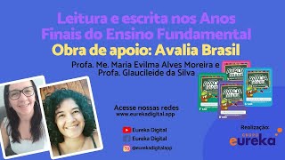 Leitura e escrita nos Anos Finais do Ensino Fundamental | Avalia Brasil | Eureka Digital