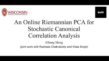 NeurIPS 2021: An Online Riemannian PCA for Stochastic Canonical Correlation Analysis