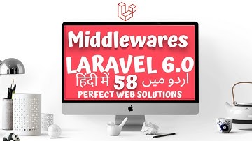 Part 58 Laravel 6 Tutorial Series for Beginners in اردو / हिंदी: Introduction to Laravel Middlewares