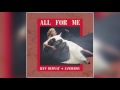 Jeff Bernat & JamieBoy "All For Me" (Official Video)