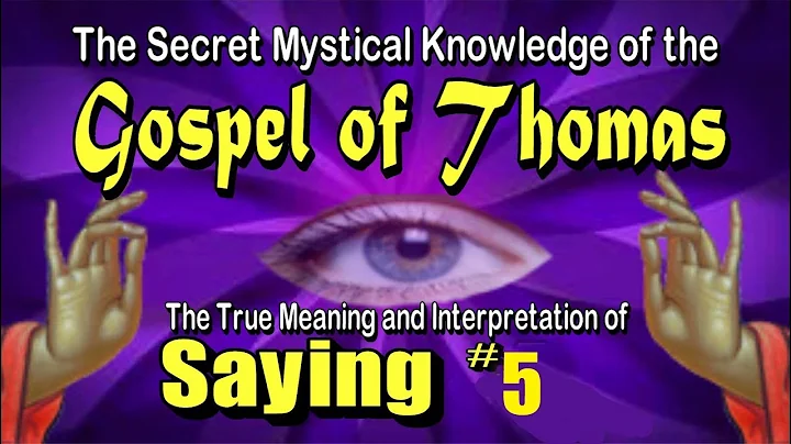 Interpretation and Meaning of Saying 5 in the Gosp...
