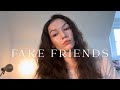 fake friends - storytime and lesson