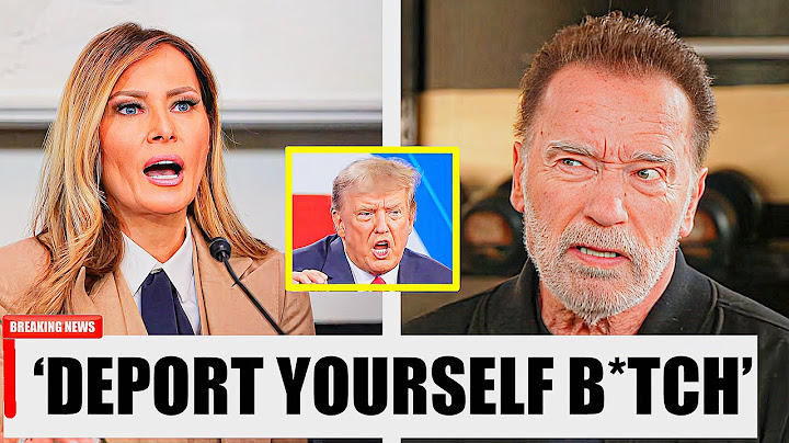 "Deport you migrant wife" Arnold Schwarzenegger Drops a Bombshell on Melania