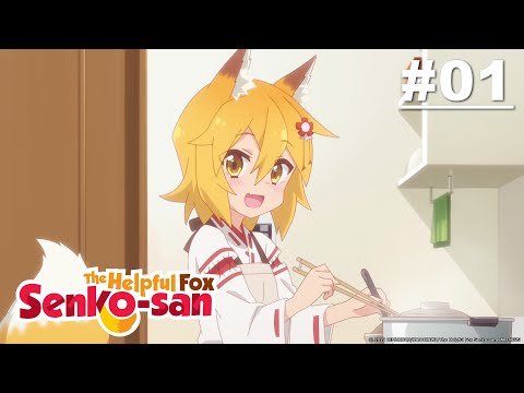 The Helpful Fox Senko-san - Episode 01 [English Sub]