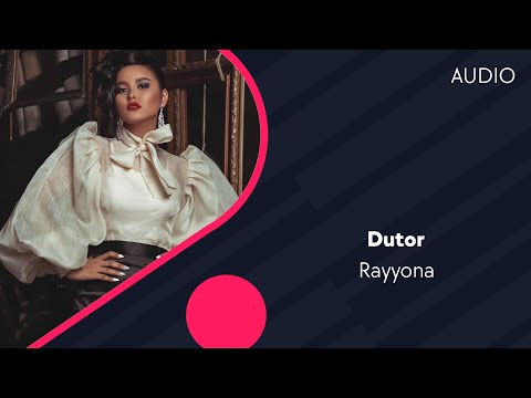 Rayona — Dutor | Раёна — Дутор (AUDIO)