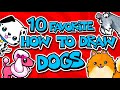 How to draw dogs our top 10 favorite dog lessons