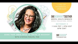 How to Use Your Inner Voice to Thrive in Recovery | Cynthia Phelps Profile