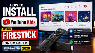 How to Install YouTube Kids Using Firestick on Smart TV Step-by-Step 2026