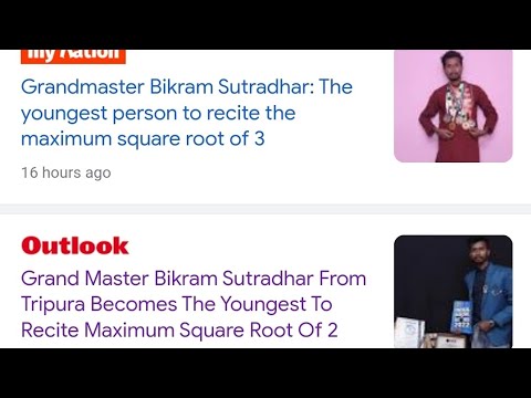 Grand Master Bikram Sutradhar From Tripura Becomes The Youngest To Recite  Maximum Square Root Of 2