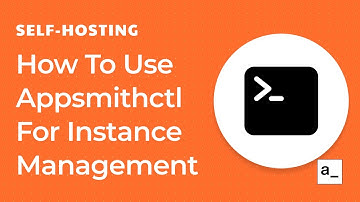 How To Use Appsmithctl For Instance Management