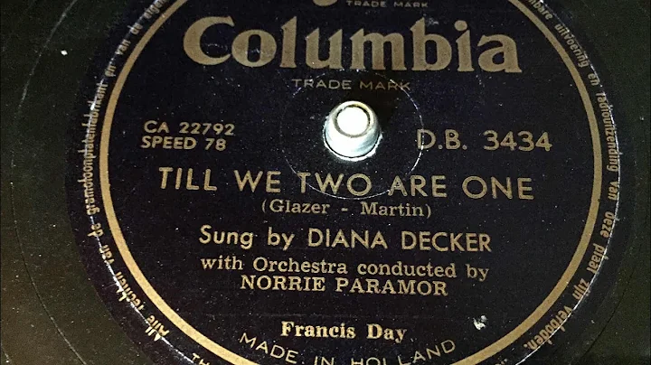 Diana Decker - Till We Two Are One - 78 rpm - Colu...