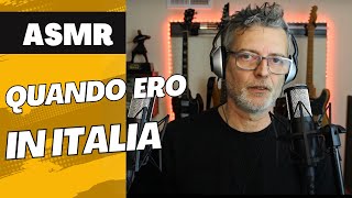 Whispered ASMR voce asmr: I miei primi 39 anni in Italia screenshot 4