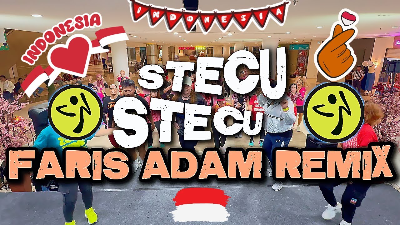 STECU STECU | FARIS ADAM | FAHMY RADJA REMIX | ZUMBA FITNESS | 2025