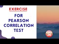 SPSS Tutorial (Video 26): Exercise for Pearson Correlation Test
