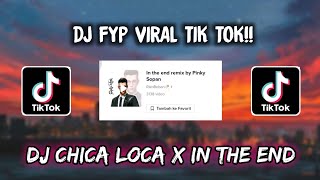 Sound RikoBeban🥀 - DJ CHICA LOCA X IN THE END VIRAL TIK TOK 🎶🎶