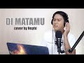 Di Matamu (Sufian Suhaimi) - cover by Nephi