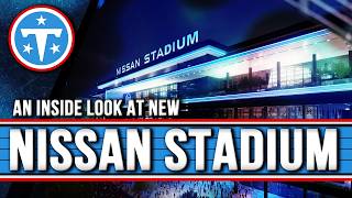 Inside Look at the NEW Nissan Stadium: A One-Of-A-Kind NFL Venue | MCA Titans Podcast