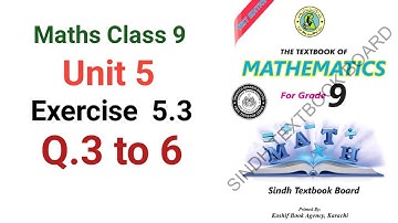 #Maths Class 9 | Unit 5 |  Ex 5.3 Q 3 to 6 | Sindh textbook board