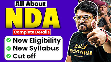 All About NDA-2 2025 | Complete Selection Process & Guide | Harsh Sir
