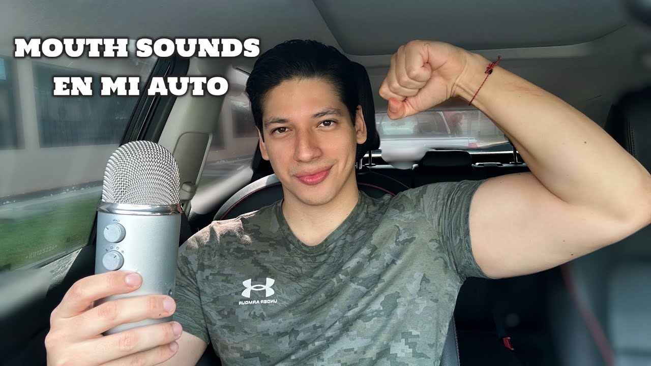 ASMR 🚙 Mouth Sounds Intensos en mi auto 😴