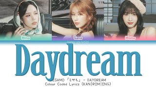 Download Lagu MISAMO 「ミサも」 - DAYDREAM | Color Coded Lyrics (KAN|ROM|ENG) MP3