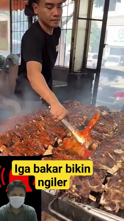Iga bakar bikin ngiler