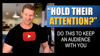 Keep your audience WITH YOU: Use this two-part formula