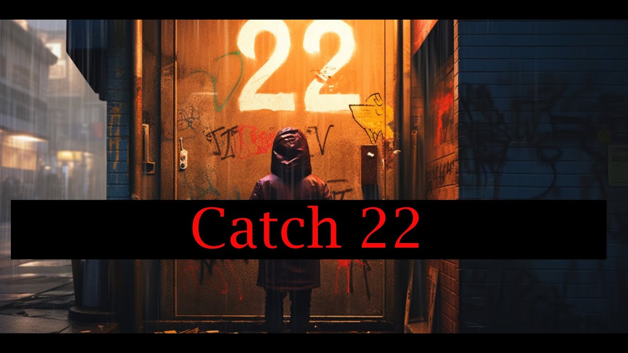 Catch 22