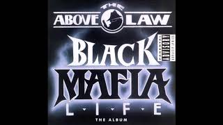 Above the Law - Black Mafia Life 1992 Full Album