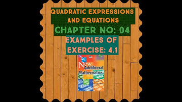 "Quadratic Expressions and Equations" part 4, by Asif Ali