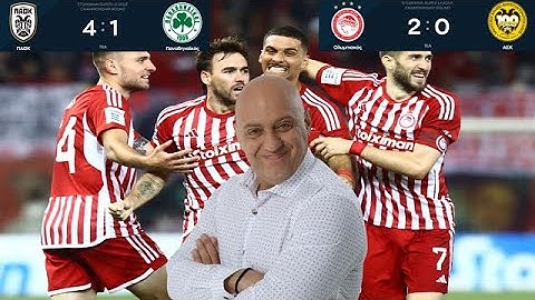 Ραπτό ΑΝΑΛΥΕΙ τα ΝΤΕΡΜΠΙ ΟΛΥΜΠΙΑΚΟΣ-ΑΕΚ (2-0) & ΠΑΟΚ-ΠΑΝΑΘΗΝΑΙΚΟΣ (4-1) ! ! !