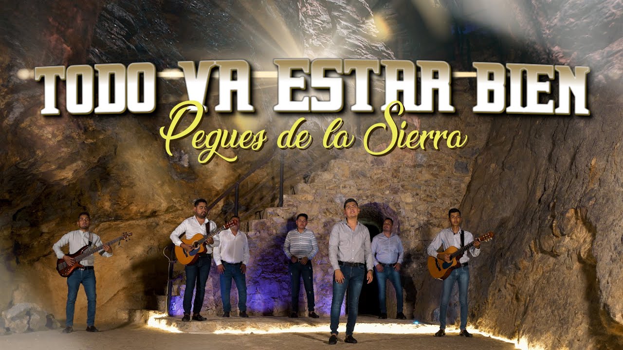 TODO VA A ESTAR BIEN - PEGUES DE LA SIERRA