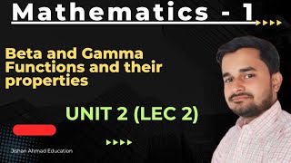 Beta and Gamma Functions and their properties | Beta & Gamma Function | Unit 2 | Lec 2 | RGPV Math 1
