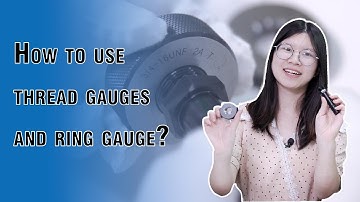 How to use thread gauges and ring gauge?