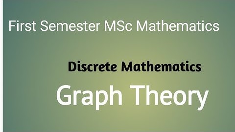 Graph Theory /// Theorem /// First MSc Mathematics