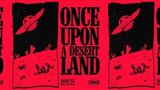 Once Upon A Desert Land - Cameron Hoskins