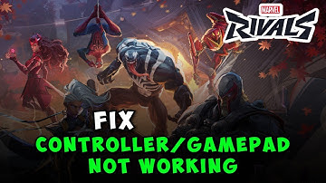 Fix Marvel Rivals Controller/Gamepad Not Working On PC | Fix Controller Issue