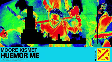 Moore Kismet - HOW 2 BUILD A BETTER BOY (Official Audio)