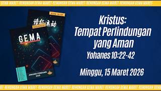 15 Maret 2026  Kristus Tempat Perlindungan Yang Aman  Yohanes 102242